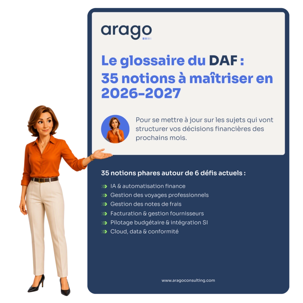 Glossaire DAF 2026-2027 : 50 notions Finance et Travel & Expense — Arago